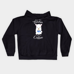 But First Llama Have My Coffee Llama Tshirt Kids Hoodie